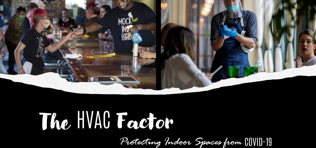 The HVAC Factor: Protecting Indoor Spaces From COVID-19