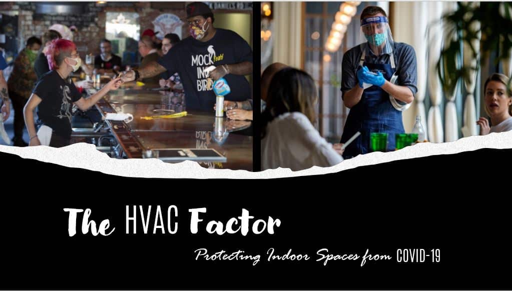 The HVAC Factor: Protecting Indoor Spaces From COVID-19
