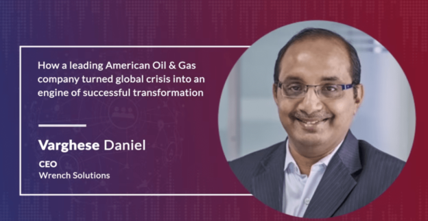How a leading American Oil & Gas company turned global crisis into an engine of successful transformation