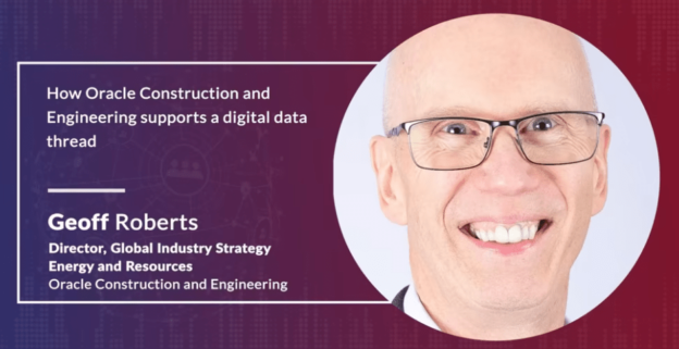 How Oracle Construction and Engineering supports a digital data thread