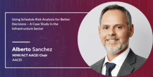 Using Schedule Risk Analysis for Better Decisions – A Case Study in the Infrastructure Sector