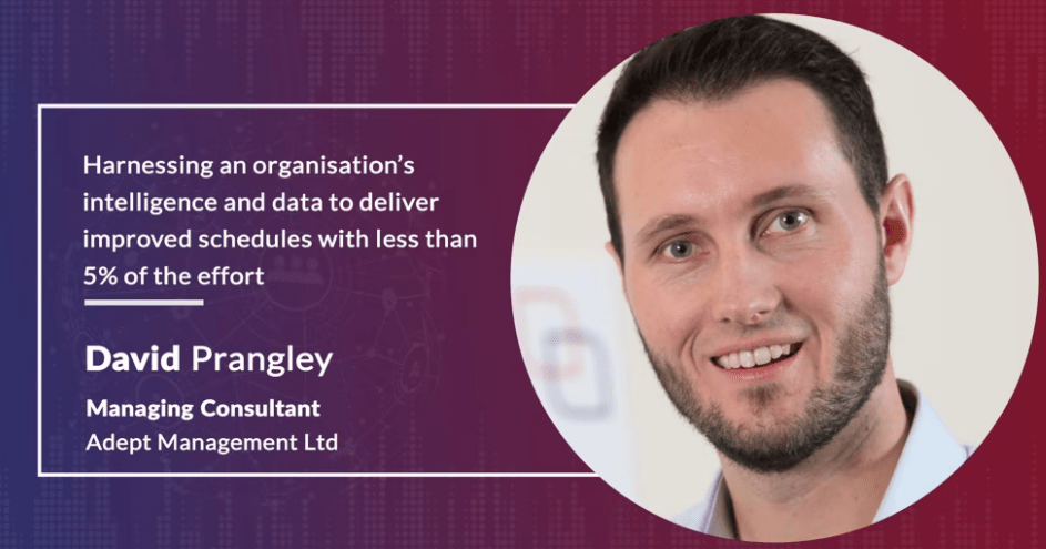 Harnessing an organisation’s intelligence and data to deliver improved schedules with less than 5% of the effort