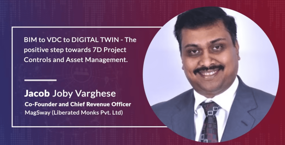 BIM to VDC to DIGITAL TWIN - The positive step towards 7D Project Controls and Asset Management.