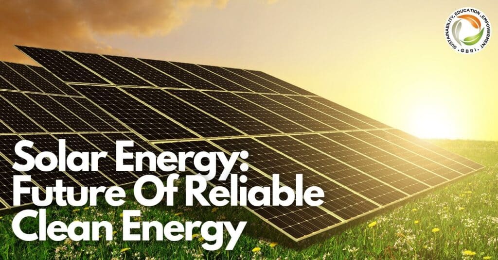 A precious source of energy: Solar Energy