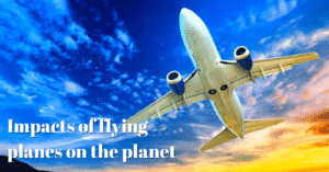 Impact of flying planes on the planet