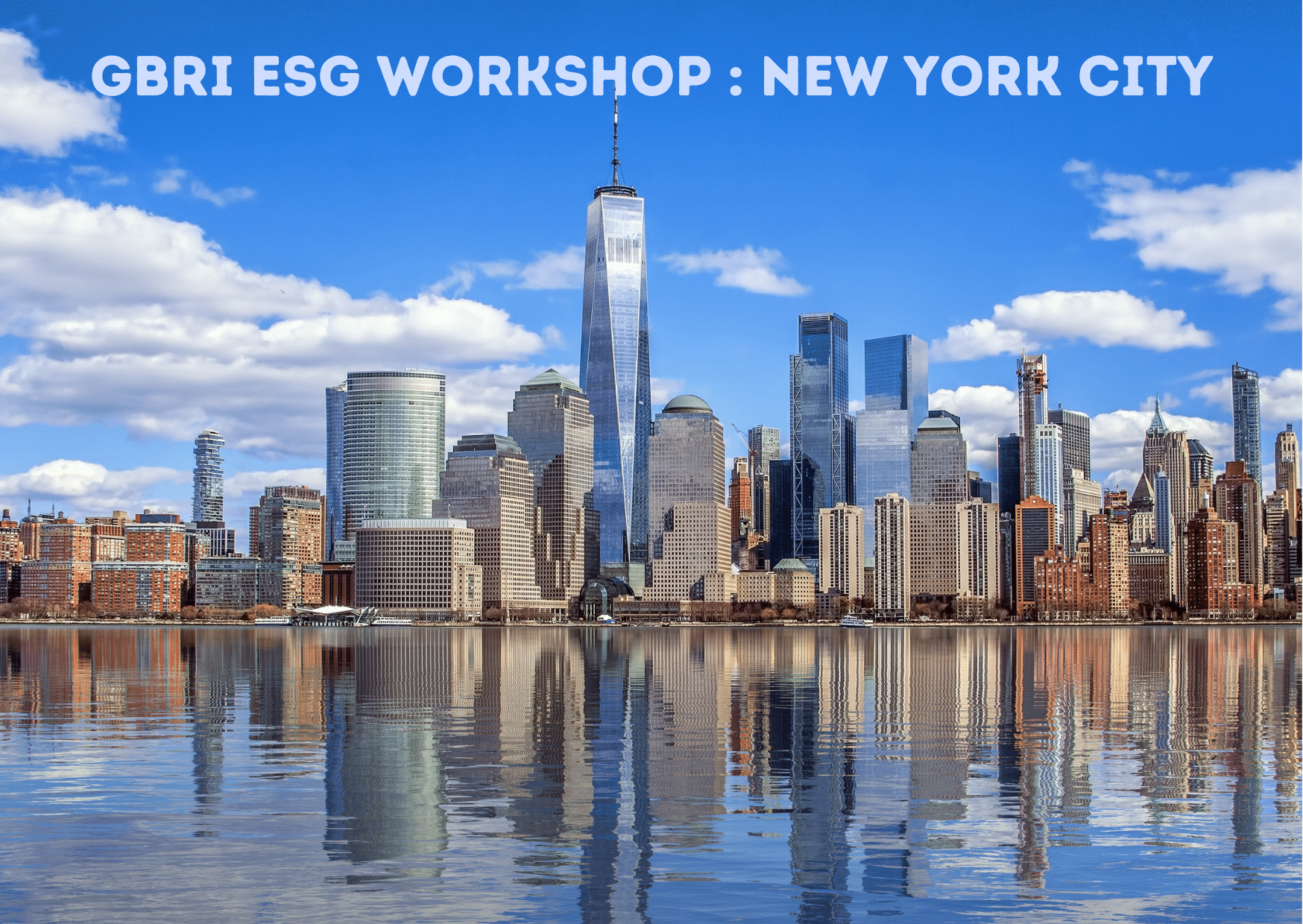 GBRI ESG Workshop New York City