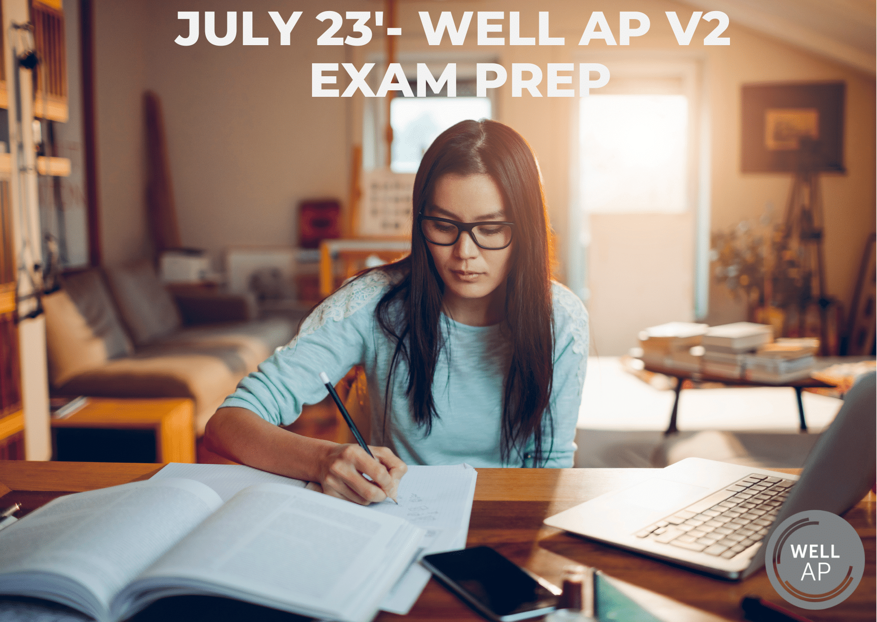 WELL AP exam prep July